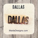 DALLAS Limited Edition DALLAS Lapel Pin-Exclusive